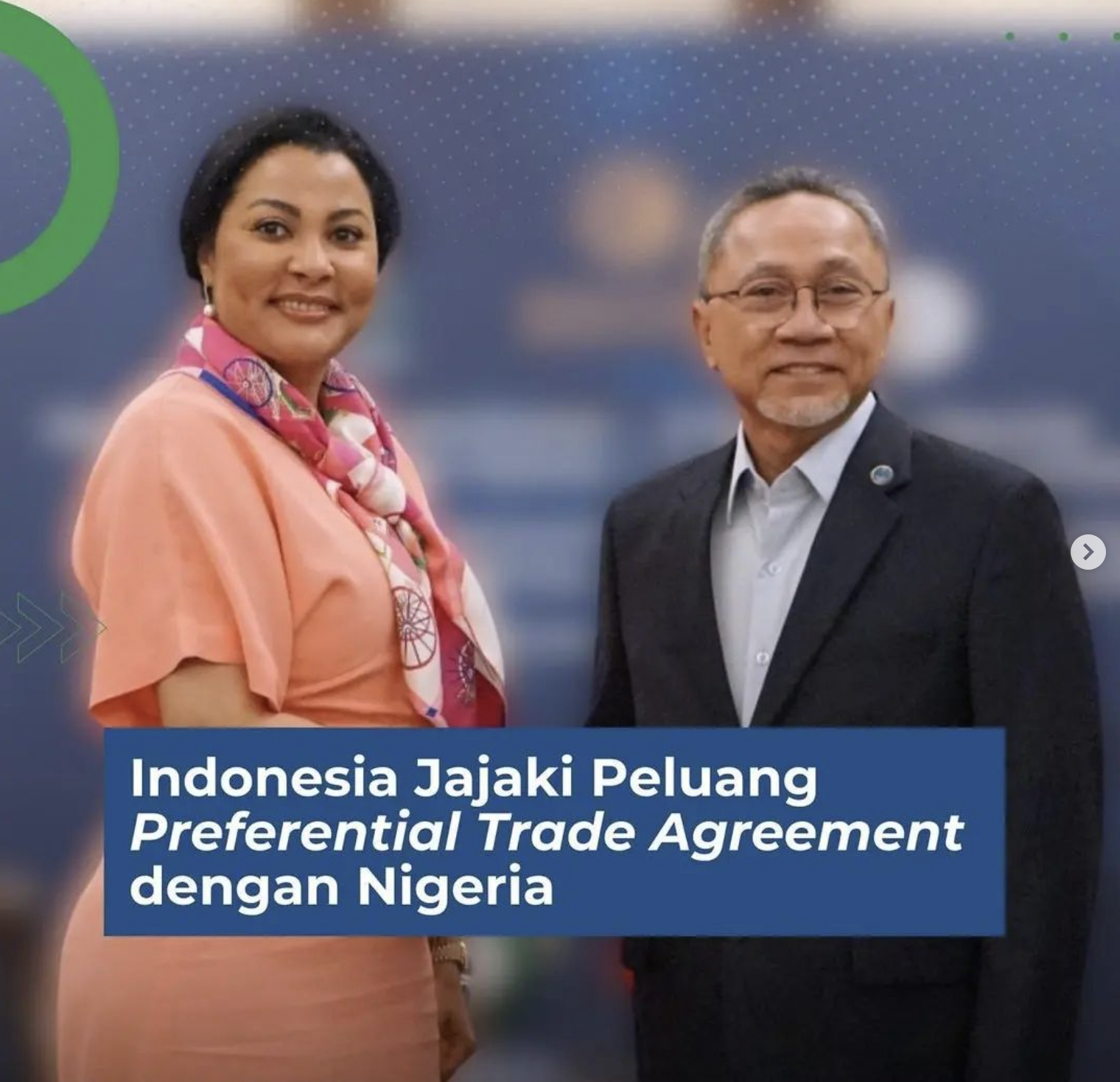 Berita - Indonesia Jejaki Peluang Preferential Trade Agreement Dengan Nigeria